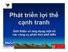 Phát triển lợi thế cạnh tranh: Giới thiệu và ứng dụng một số các công cụ phân tích phổ biến.