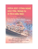 Di tích kiến trúc  - Khoa học công nghệ bảo tồn, trùng tu