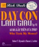 Dạy con làm giàu -  Tập 7