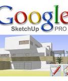 Google Sketch – Công cụ thiết kế và in các mô hình 3D miễn phí