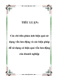 Tiểu luận:  Các chỉ tiêu phản ánh hiệu quả sử dụng vốn lưu động và các biện pháp để sử dụng có hiệu quả vốn lưu động của doanh nghiệp