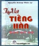 Sách Tập viết tiếng Hàn - Nguyễn Hoàng Thảo Ly