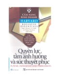 Cẩm nang Kinh doanh Harvard (Harvard business essentials): Quyền lực, tầm ảnh hưởng và sức thuyết phục