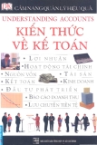 Kiến thức về Kế Toán - Cẩm nang quản lý hiệu quả