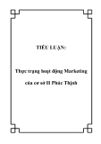 TIỂU LUẬN:  Thực trạng hoạt động Marketing của cơ sở II Phúc Thịnh