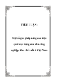 TIỂU LUẬN:  Một số giải pháp nâng cao hiệu quả hoạt động của khu công nghiệp, khu chế xuất ở Việt Nam