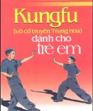 Môn võ Kungfu dành cho trẻ em