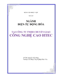 Báo cáo thực tập: NGÀNH  ĐIỆN -TỰ ĐỘNG HÓA tại Cty TNHH Chuyển giao công nghệ cao HTEC