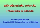 BIẾN ĐỔI KHÍ HẬU TOÀN CẦU - GS.TSKH Nguyễn Đức Ngữ - Trung tâm KHCN Khí tượng Thủy văn và Môi trường