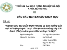 BÁO CÁO NGHIÊN CỨU KHOA HỌC - Đề tài: " Nghiên cứu đặc điểm thực vật học và ảnh hưởng của một số biện pháp kĩ thuật tới việc nhân trồng cây Cát Cánh (Platycodon grandiflorum) tại Hà Nội”.