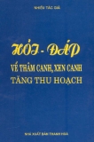 Hỏi đáp về thâm canh, xen canh tăng thu hoạch