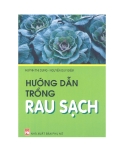 Hướng dẫn trồng rau sạch - Huỳnh Thị Dung & Nguyễn Duy Diễm