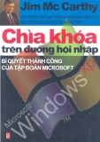 Bí quyết thành công của tập đoàn Microsoft -  Chìa khóa trên đường hội nhập