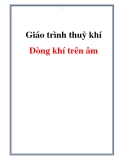 Giáo trình thuỷ khí _ Dòng khí trên âm