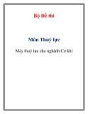 Bộ Đề thi  Môn Thuỷ lực _  Máy thuỷ lực cho nghành Cơ khí