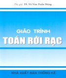 Giáo trình Toán rời rạc - TS. Võ Văn Tuấn Dũng