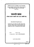 Thuyết minh tính toán thiết kế các thiết bị: Nghiên cứu lựa chọn quy trình công nghệ thiết bị, chế tạo một số thiết bị nhiệt lạnh sử dụng nguồn năng lượng rẻ tiền tại địa phương để phục vụ sản xuất đời sống