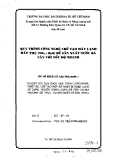 Nghiên cứu lựa chọn quy trình công nghệ thiết bị, chế tạo một số thiết bị nhiệt lạnh sử dụng nguồn năng lượng rẻ tiền tại địa phương để phục vụ sản xuất đời sống