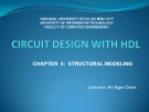 Circuit design with HDL Chapter 4  Structural modeling