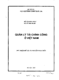 Đề tài khoa học: Quản lý tài chính công ở Việt Nam - TS. Nguyễn Ngọc Hiến