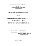 Sản xuất thử nghiệm Zeolit a dạng bột và hạt dùng cho xử lý môi trường