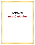 Bài giảng điện tử máy tính