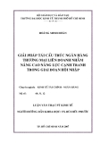 Luận văn:Giải pháp tái cấu trúc ngân hàng thương mại liên doanh nhằm nâng cao năng lực cạnh tranh trong giai đoạn hội nhập