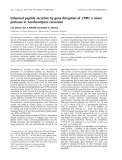 Báo cáo khoa học:  Enhanced peptide secretion by gene disruption of CYM1, a novel protease in Saccharomyces cerevisiae