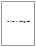 Gói bánh tét mừng xuân