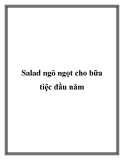 Salad ngô ngọt cho bữa tiệc đầu năm