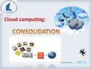 Cloud Computing Consolidation