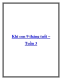 Khi con 9 tháng tuổi – Tuần 3