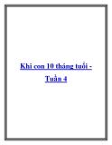 Khi con 10 tháng tuổi Tuần 4