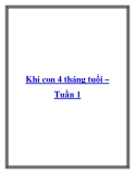 Khi con 4 tháng tuổi – Tuần 1