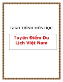TÀI LIỆU MÔN HỌC TUYẾN ĐIỂM DU LỊCH VIỆT NAM