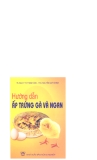 Hướng dẫn ấp trứng và ngan