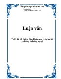 Luận văn: Thiết kế hệ thống điều khiển ma trận led từ xa bằng tia hồng ngoại