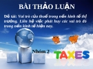 Bài thào luận Vai trò của thuế trong nền kinh tế thị trường Việt Nam