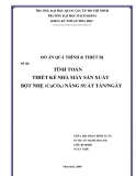 Luận văn Đề tài:   TÍNH TOÁN THIẾT KẾ NHÀ MÁY SẢN XUẤT  BỘT NHẸ (CaCO3) NĂNG SUẤT TẤN/NGÀY