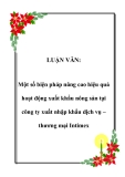 LUẬN VĂN:  Một số biện pháp nâng cao hiệu quả hoạt động xuất khẩu nông sản tại công ty xuất nhập khẩu dịch vụ – thương mại Intimex