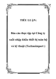 TIỂU LUẬN:  Báo cáo thực tập tại Công ty xuất nhập khẩu thiết bị toàn bộ và kỹ thuật (Technoimport )