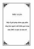 Tiểu luận đề tài : Một số giải pháp nhăm góp phần tăng kim ngạch xuất khẩu gạo trong năm 2001 và một vài năm tới