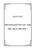 LUẬN VĂN:  Định hướng phát triển xuất - nhập khẩu thời kỳ 2001-2010