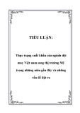 TIỂU LUẬN:  Thực trạng xuất khẩu của ngành dệt may Việt nam sang thị trường Mỹ trong những năm gần đây và những vấn đề đặt ra