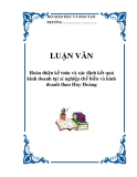  LUẬN VĂN: Hoàn thiện kế toán và xác định kết quả kinh doanh tại xí nghiệp chế biến và kinh doanh than Huy Hoàng
