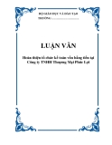 LUẬN VĂN: Hoàn thiện tổ chức kế toán vốn bằng tiền tại Công ty TNHH Thƣơng Mại Phúc Lợi