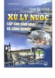 Phương pháp xử lý nước cấp cho sinh hoạt và công nghiệp