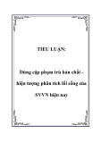 TIỂU LUẬN:  Dùng cặp phạm trù bản chất hiện tượng phân tích lối sống của SVVN hiện nay
