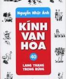 Kính Vạn Hoa 40: Lang Thang Trong Rừng