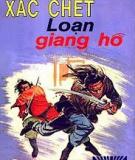 Xác chết loạn giang hồ - Ngọa Long Sinh